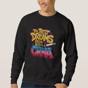 Anaesthesia Doctor CRNA Nurse Design Anesthesiolog Sweatshirt