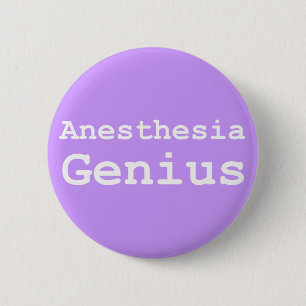 Anaesthesia Genius Gifts 6 Cm Round Badge