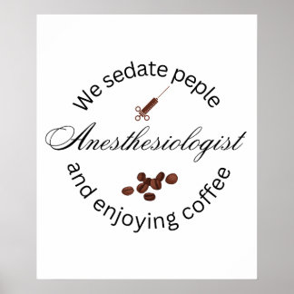 Anaesthesiologist coffee lover poster
