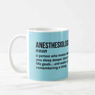 Anaesthesiologist Coffee Mug – Funny Definition