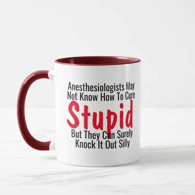 Anaesthesiologist Cure Stupid Doctor Joke Pun Funn Mug (Left)