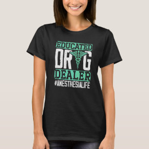 Anaesthesiologist Doctor Medicine Hospital Anesthe T-Shirt