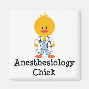 Anaesthesiology Chick Magnet