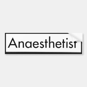 Anaesthetist Bumper Sticker