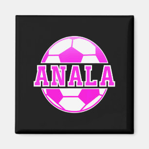 Anala Name Girls Soccer Play Football Sports Fan B Magnet
