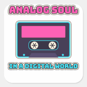 Analog Soul In A Digital World Retro Cassette Square Sticker