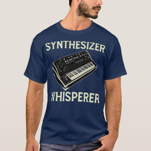 Analogue Synthesizer Whisperer Design Music Produc T-Shirt