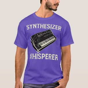 Analogue Synthesizer Whisperer Design Music Produc T-Shirt