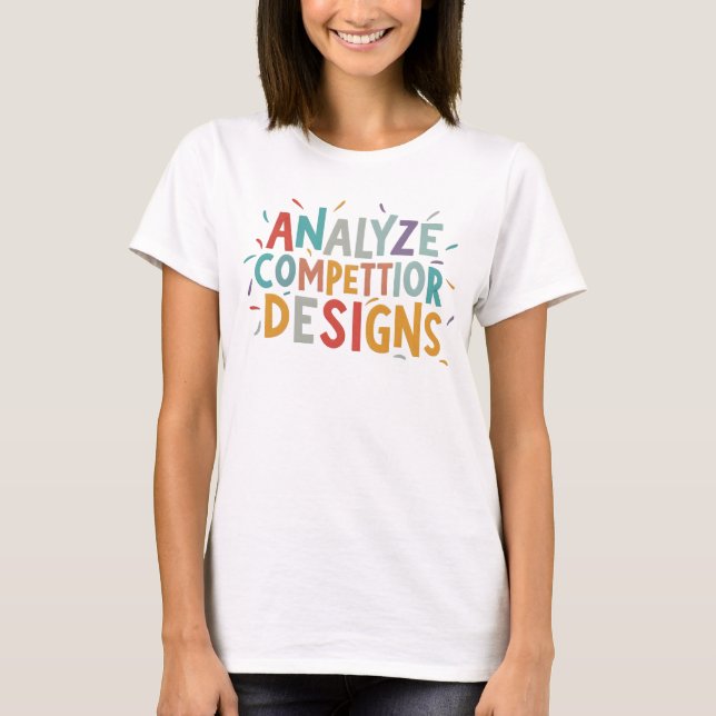 Analyse competitor designs,   Competitive Edge T-S T-Shirt (Front)