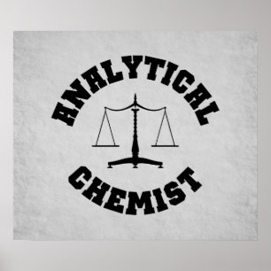 Analytical Chemist Poster