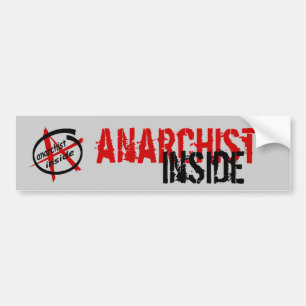 Anarchist Inside Bumper Sticker