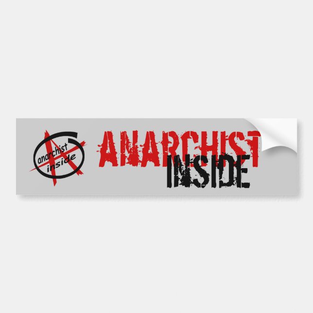 Anarchist Inside Bumper Sticker (Front)