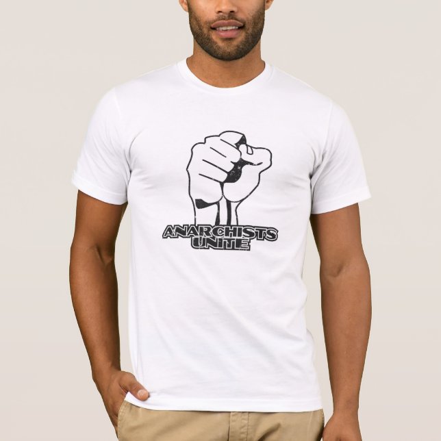 Anarchists Unite T-Shirt (Front)