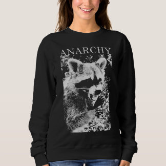 ANARCHY RACCOON FUNNY SWEATSHIRT