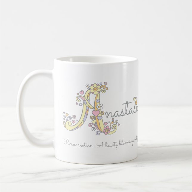 Anastasia A decorative name meaning mug (Left)