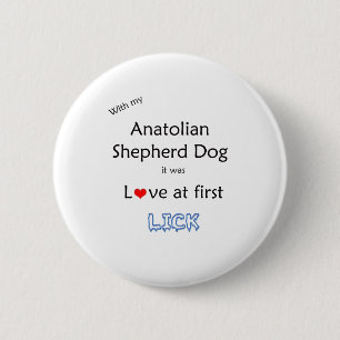 Anatolian Shepherd Dog Lick Design 6 Cm Round Badge