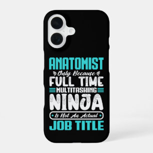 Anatomist Job Title Profession Anatomy Physiology iPhone 16 Case