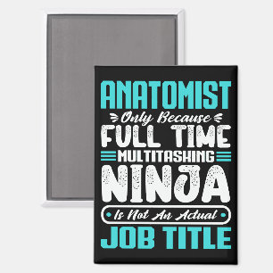 Anatomist Job Title Profession Anatomy Physiology Magnet