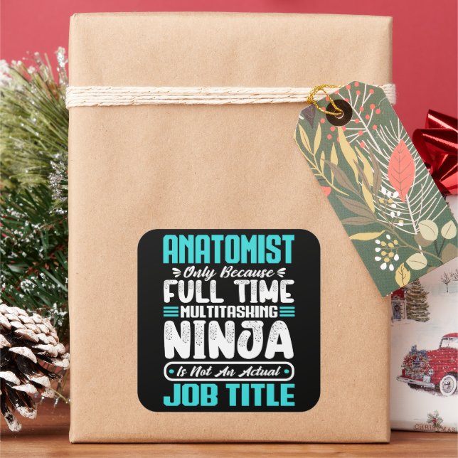 Anatomist Job Title Profession Anatomy Physiology  Square Sticker (Holiday)