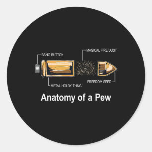 Anatomy Of A Bullet Gift Hunting Lover Gift Classic Round Sticker