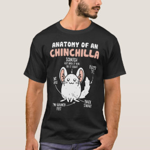 Anatomy Of A Chinchilla T-Shirt