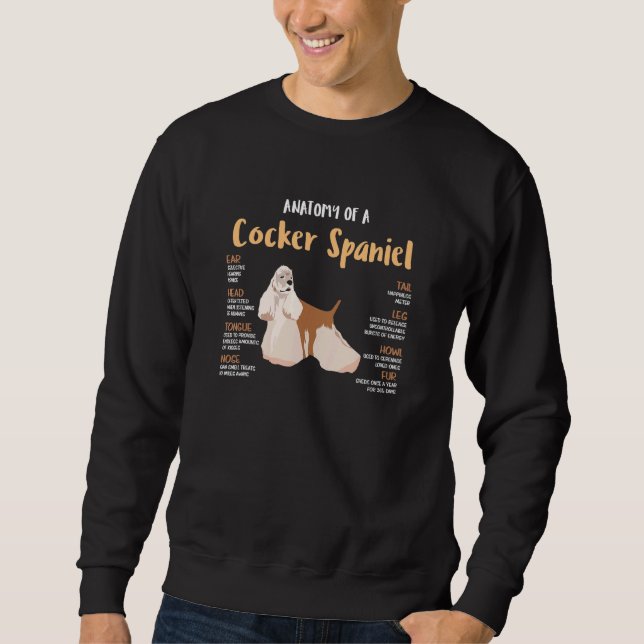 Anatomy Of A Cocker Spaniel Function Of Dogs Part  Sweatshirt (Front)