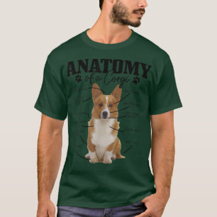 Anatomy Of A Corgi Funny Cute Dog Corgi Mum Corgi T-Shirt