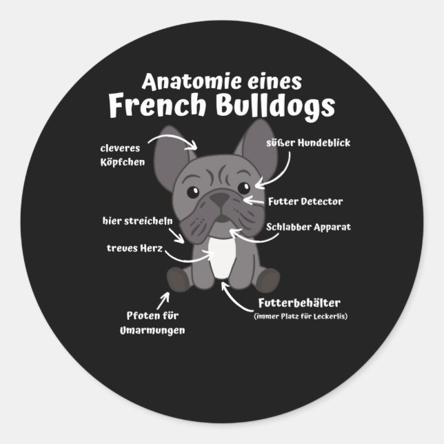 Anatomy Of A French Bulldog Dogs Funny Puppy Classic Round Sticker (Front)