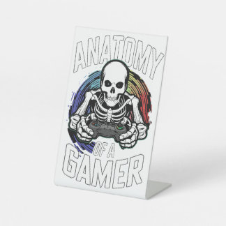anatomy of a gamer pedestal sign