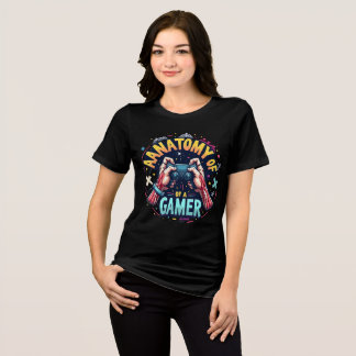 Anatomy of a Gamer T-Shirt - Perfect for Gaming Tri-Blend Shirt