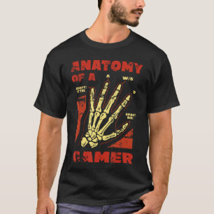 Anatomy of a Gamer Video Game Player Gamer funny T-Shirt
