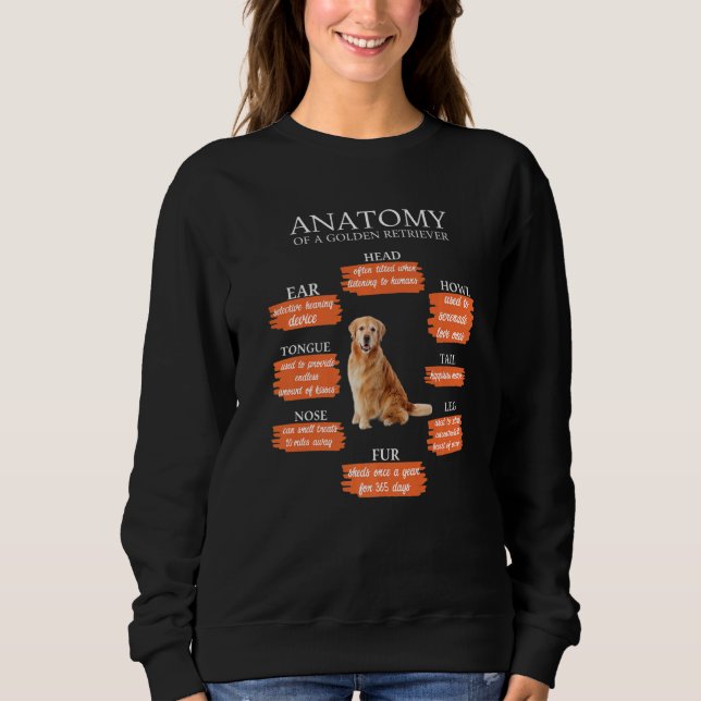 Anatomy Of A Golden Retriever Funny Anatomy Retro  Sweatshirt (Front)