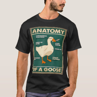 Anatomy Of A Goose Funny Meme Animal Lover T-Shirt