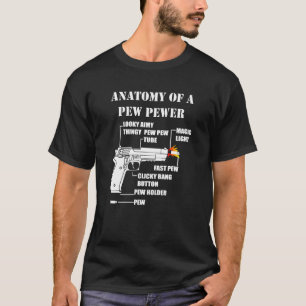 Anatomy Of A Pew Pewer Gun Ammo Weapon _9 T-Shirt