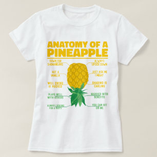 Anatomy Of A Pineapple Funny Pineapple Lovers Cool T-Shirt
