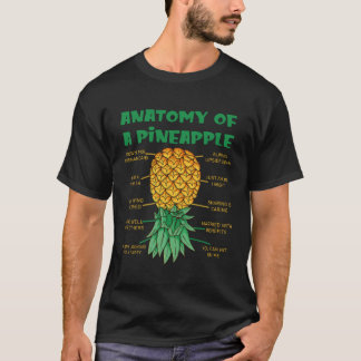 Anatomy Of A Pineapple Swinger Funny Upside Down T-Shirt