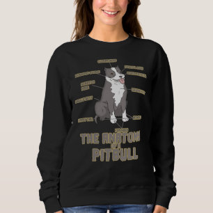 Anatomy Of A Pitbull Funny Dog Sweatshirt