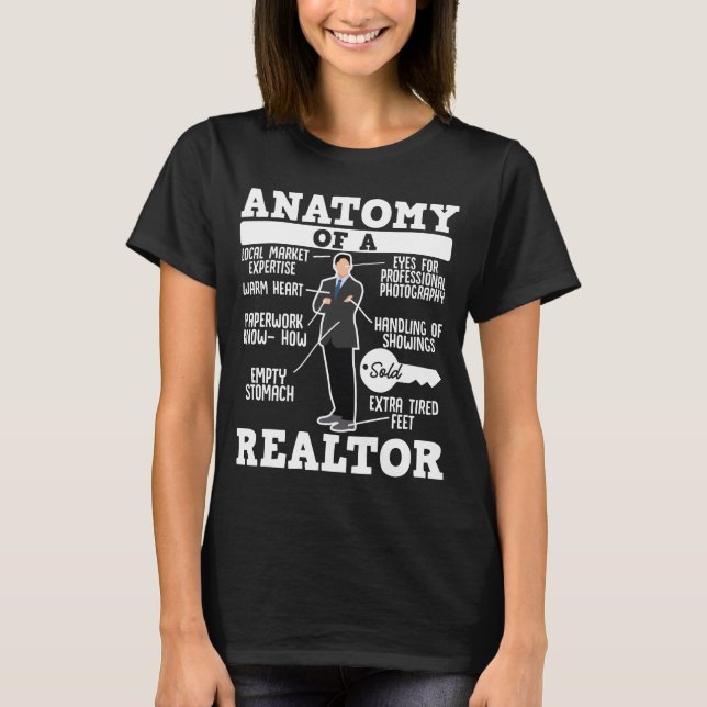 Anatomy Of A Realtor  Funny Real Estate Selling T-Shirt (Front)