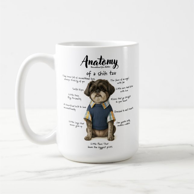 Anatomy of a Shihtzu Unconditional Love Edition  Coffee Mug (Left)