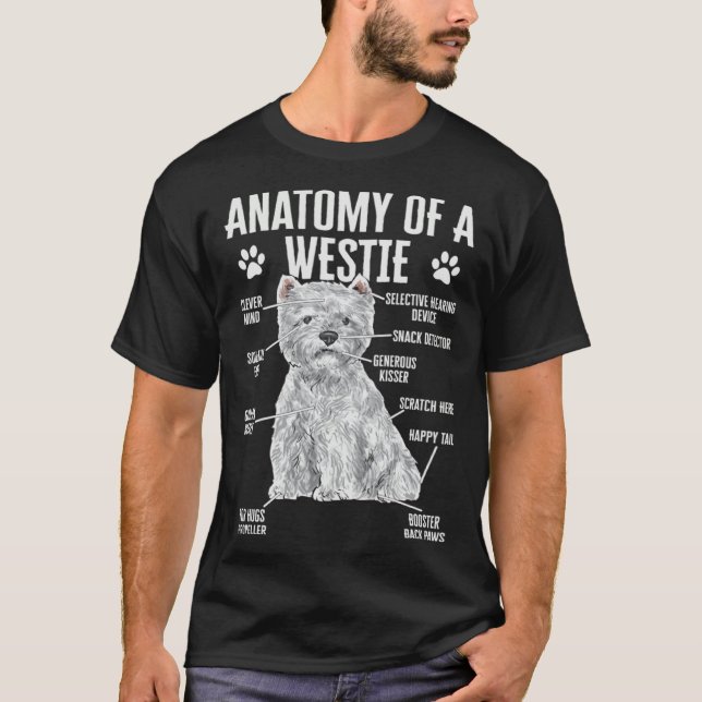 Anatomy Of A Westie West Highland White Terrier T-Shirt (Front)