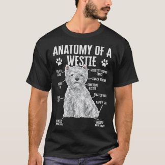 Anatomy Of A Westie West Highland White Terrier T-Shirt