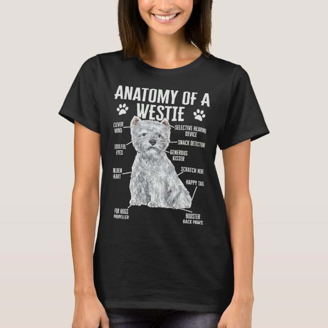 Anatomy Of A Westie West Highland White Terrier T-Shirt (Front)