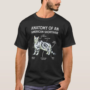 Anatomy Of An American Shorthair Cat T-Shirt