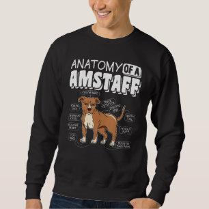 Anatomy Of An Amstaff Dog Sweatshirt