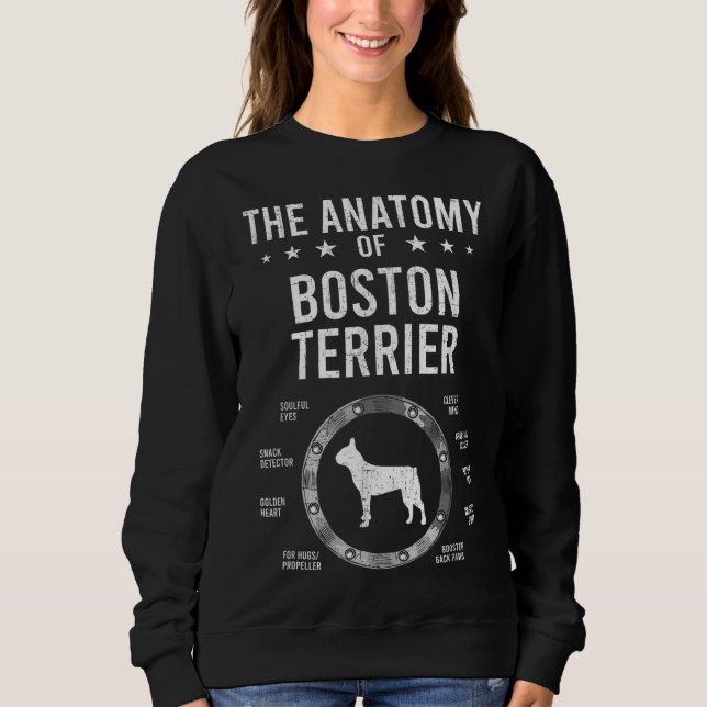 Anatomy of Boston Terrier Dog Lover Sweatshirt (Front)