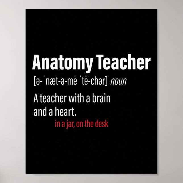 Anatomy Teacher Definition Science Teachers  Poster (Front)