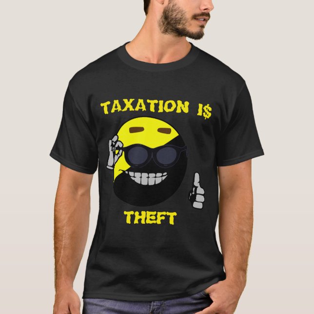 Ancap Taxation Is Theft T-Shirt (Front)