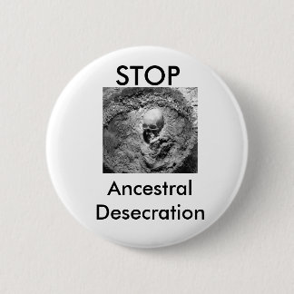 Ancestral Desecration Button
