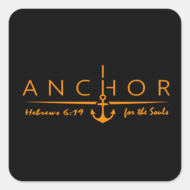 Anchor for the Soul – Hebrews 6:19 Faith Square Sticker (Front)
