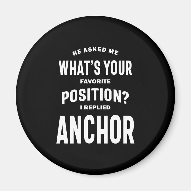 Anchor Job Title Tee Gift For Mens Womens Magnet (Front)